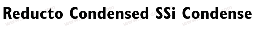 Reducto Condensed SSi Condensed字体转换